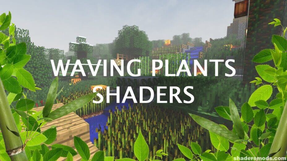 Waving Plants Shaders 1.17.1 → 1.16.5